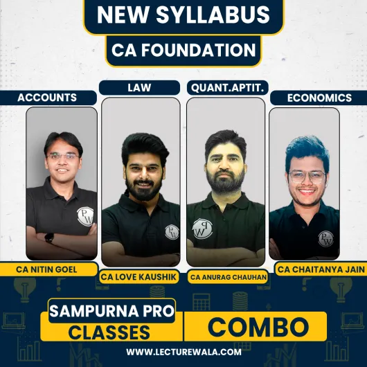 CA Foundation Sampurna Pro All Subject Combo For May / Sep 2026 By CA Nitin Goel, CA Chaitanya Jain Sir, Love Kaushik& CA Anurag Chauhan CA Foundation Sampurna Pro All Subject Combo For May / Sep 2026 By CA Nitin Goel, CA Chaitanya Jain Sir, Love Kaushik& CA Anurag Chauhan