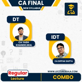 CA Final Taxation Combo  New Syllabus  Regular  Batch By CA Dippak Gupta & CA Yash Khandelwal : Online Classes