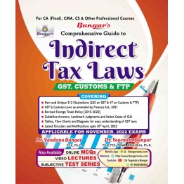 CA Final Indirect Tax Laws (GST , Cus & FTP) : Book By CA Yogendra Bangar (For Nov. 2022)