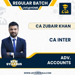 CA Inter Adv. Accounts New Syllabus Regular Course by CA Zubair Khan : Pen drive / Live Online classes.