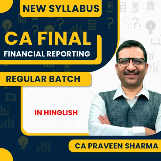  CA Parveen Sharma Financial Reporting (FR) Regular Online Classes For CA Final : Google Drive / Pen Drive Classes 