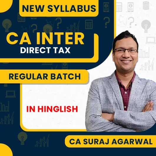  CA Suraj Agrawal Income Tax Regular Online Classes For CA Inter : Google Drive / Pen Drive Classes.