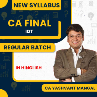 CA Yashvant Mangal Indirect Taxation Regular In-Depth Full Course Latest Amended Batch – CA Final