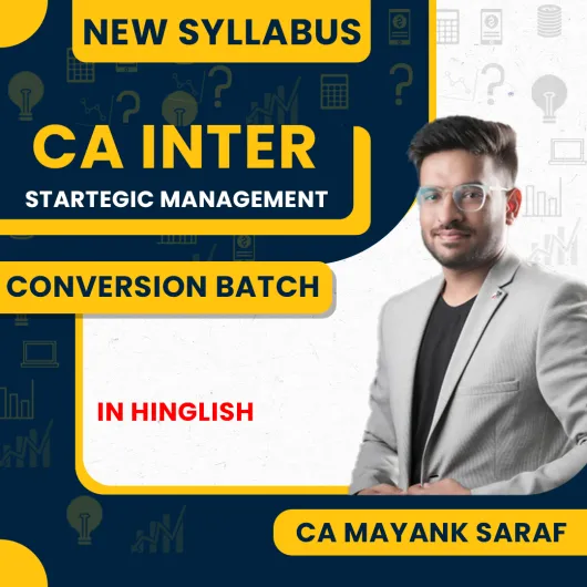 CA Inter SM Conversion Batch OLD TO NEW by CA Mayank Saraf : Pen drive / Online classes.