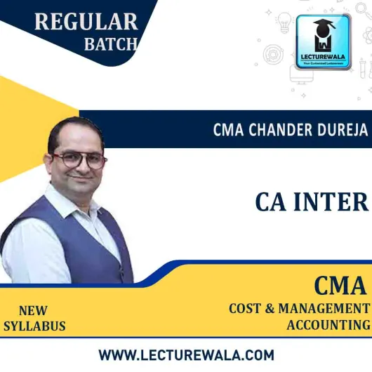 CA inter Cost & Management Accounting Regular Course New Syllabus : By CMA Chander Dureja : Pen drive / online classes 