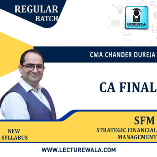 CA Final Strategic Financial Management Regular Course New Syllabus : By CMA Chander Dureja : Pen drive / online classes  CA Final Strategic Financial Management Regular Course New Syllabus : By CMA Chander Dureja : Pen drive / online classes