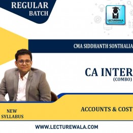 CA Inter Cost and Accounts Combo Regular Course : Video Lecture + Study Material by CMA Siddhanth Sonthalia (For May 2022 & onwards) 