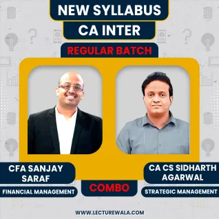 CA Inter New syllabus FM-SM regular Classes By CFA Sanjay Saraf & CA Siddharth Agarwal : Online Classes CA Inter New syllabus FM-SM regular Classes By CFA Sanjay Saraf & CA Siddharth Agarwal : Online Classes