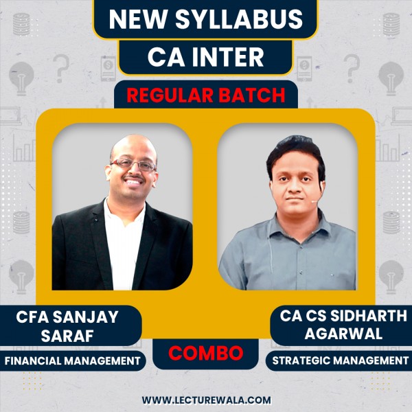 CA Inter New syllabus FM-SM regular Classes By CFA Sanjay Saraf & CA Siddharth Agarwal : Online Classes