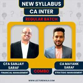 CA Inter New syllabus FM-SM regular Classes By CFA Sanjay Saraf & CA Mayank Saraf : Online Classes CA Inter New syllabus FM-SM regular Classes By CFA Sanjay Saraf & CA Mayank Saraf : Online Classes