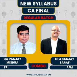 CA Final New Syllabus FR+AFM Regular Combo Classes By CFA Sanjay Saraf & CA Ranjay Mishra: ONLINE CLASSES. CA Final New Syllabus FR+AFM Regular Combo Classes By CFA Sanjay Saraf & CA Ranjay Mishra: ONLINE CLASSES.