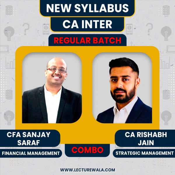 CA Inter New syllabus FM-SM regular Classes By CFA Sanjay Saraf & CA Rishabh Jain : Online Classes