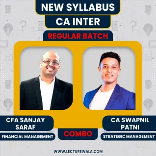 CA Inter New syllabus FM-SM regular Classes By CFA Sanjay Saraf & CA Swapnil patni : Online Classes CA Inter New syllabus FM-SM regular Classes By CFA Sanjay Saraf & CA Swapnil patni : Online Classes