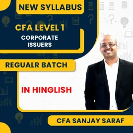 CFA Level 1 New Syllabus Corporate Issuers Regular Classes By CFA Sanjay Saraf Online Classes CFA Level 1 New Syllabus Corporate Issuers Regular Classes By CFA Sanjay Saraf Online Classes