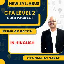 CFA Level - II New Syllabus Gold Package Regular Classes by CFA Sanjay Saraf : Online Classes CFA Level - II New Syllabus Gold Package Regular Classes by CFA Sanjay Saraf : Online Classes