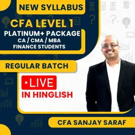 CFA Level - 1 New Syllabus Platinum Plus Package For CA / CMA / MBA Finance Students Live @ Home/Face To Face Classes by CFA Sanjay Saraf : Live Online Classes CFA Level - 1 New Syllabus Platinum Plus Package For CA / CMA / MBA Finance Students Live @ Home/Face To Face Classes by CFA Sanjay Saraf : Live Online Classes
