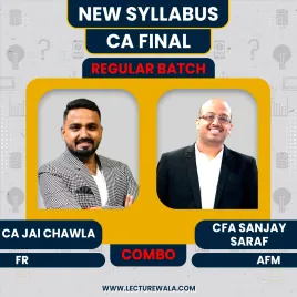 CA Final New Syllabus FR+AFM Regular Combo Classes By CFA Sanjay Saraf & CA Jai Chawla : ONLINE CLASSES. CA Final New Syllabus FR+AFM Regular Combo Classes By CFA Sanjay Saraf & CA Jai Chawla : ONLINE CLASSES.
