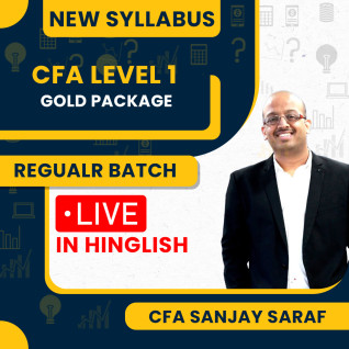 CFA Level - 1 New Syllabus Gold Package Live @ Home/Face To Face Classes by CFA Sanjay Saraf : Live Online Classes
