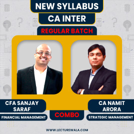 CA Inter New syllabus FM-SM regular Classes By CFA Sanjay Saraf & CA Namit Arora  CA Inter New syllabus FM-SM regular Classes By CFA Sanjay Saraf & CA Namit Arora