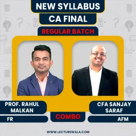 CA Final New Syllabus FR+AFM Regular Combo Classes By CFA Sanjay Saraf & Prof. Rahul Malkan : ONLINE CLASSES. CA Final New Syllabus FR+AFM Regular Combo Classes By CFA Sanjay Saraf & Prof. Rahul Malkan : ONLINE CLASSES.