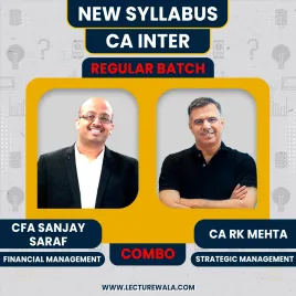CA Inter New syllabus FM-SM regular Classes By CFA Sanjay Saraf & CA RK Mehta : Online Classes CA Inter New syllabus FM-SM regular Classes By CFA Sanjay Saraf & CA RK Mehta : Online Classes