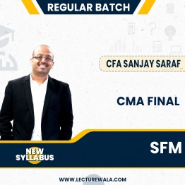 CFA Sanjay Saraf : CMA Final SFM Regular Course Google Drive.