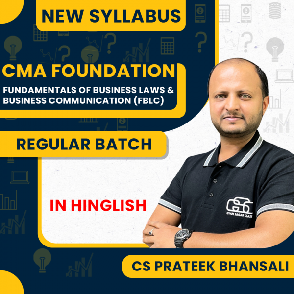 CS Prateek Bhansali Fundamentals Of Business Laws And Business Communication (FBLC) Regular Online Classes For CMA Foundation : Online Classes