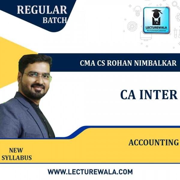 CA Inter Accounting Regular Course New Syllabus By CMA CS Rohan Nimbalkar : Pen Drive / Online Classes
