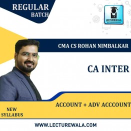 CA Inter Adv Accounting+ Account  Regular Course New Syllabus : Video Lecture + Study Material By CMA CS Rohan Nimbalkar (For Dec 2022 )
