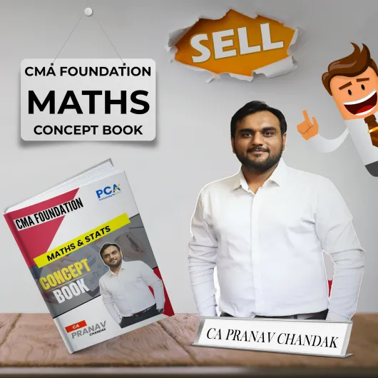  CA Pranav Chandak Maths & Stats Concept Book For CMA Foundation : Study Material