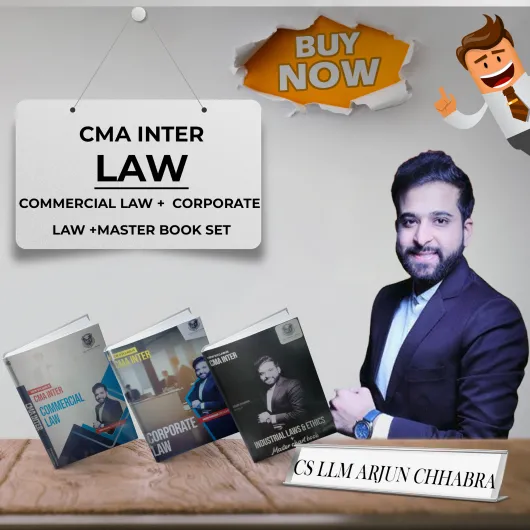 CMA Inter Law Book New BY CS LLM Arjun Chhabra : Study Material