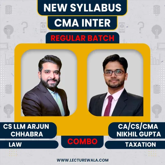 CS Arjun Chhabra Law ,CA/CS/CMA Nikhil Gupta Tax Regular Classes For CMA Inter: Google Drive & Pen Drive Classes