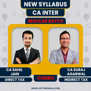 CA Sahil Jain Direct Tax & CA Suraj Agarwal Indirect Tax Combo Regular Online Classes For CA Inter : Google Drive / Pen Drive Classes