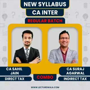 CA Sahil Jain Direct Tax & CA Suraj Agarwal Indirect Tax Combo Regular Online Classes For CA Inter : Google Drive / Pen Drive Classes