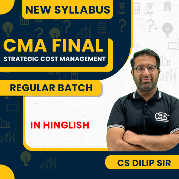 CS Dilip sir SCM Regular Classes For CMA Final Online Classes