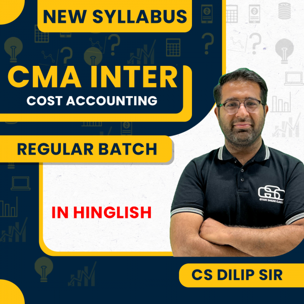 CS Dilip Sir Cost Accounting Regular Classes For CMA Inter Online Classes