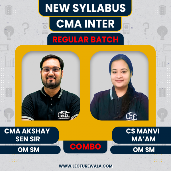CMA Akshay Sen & CS Manvi Ma'am Operations Management and Strategic Management Regualr Classes For CMA Inter Online Classes