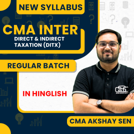 CMA Akshay Sen Direct & Indirect Taxation Regular Classes For CMA Inter Online Classes CMA Akshay Sen Direct & Indirect Taxation Regular Classes For CMA Inter Online Classes