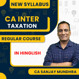 CA Inter New Syllabus Taxation Regular Course by CA Sanjay Mundhra : Pen Drive / Onlne Classes CA Inter New Syllabus Taxation Regular Course by CA Sanjay Mundhra : Pen Drive / Onlne Classes
