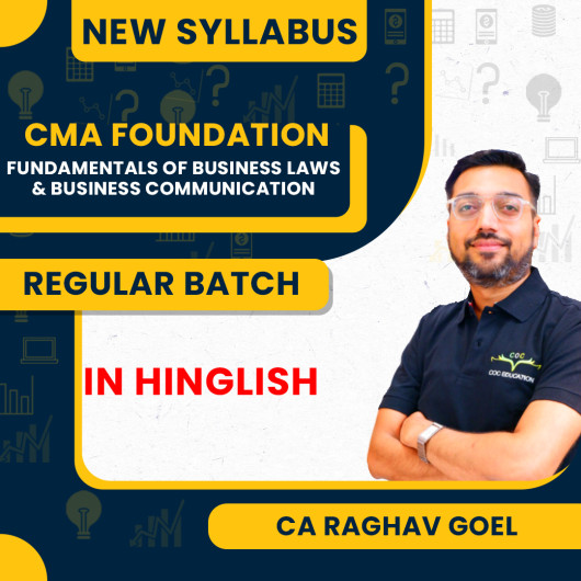 CA Raghav Goel Fundamentals Of Business Laws & Business Communication Regular Batch For CMA Foundation CA Raghav Goel Fundamentals Of Business Laws & Business Communication Regular Batch For CMA Foundation