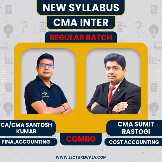 CMA Inter New Syllabus Group - 1 Financial & Cost Accounting Regular Combo Classes By CA/CMA Santosh Kumar , CMA Sumit Rastogi : Pen Drive / Online Classes. CMA Inter New Syllabus Group - 1 Financial & Cost Accounting Regular Combo Classes By CA/CMA Santosh Kumar , CMA Sumit Rastogi : Pen Drive / Online Classes.