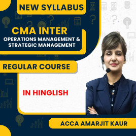ACCA Amarjit Kaur Operations Management &amp; Strategic Management Regular Batch For CMA Inter New Syllabus