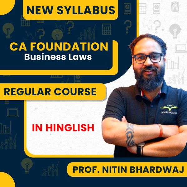 Prof. Nitin Bhardwaj Business Laws Regular Classes For CA Foundation Online Classes