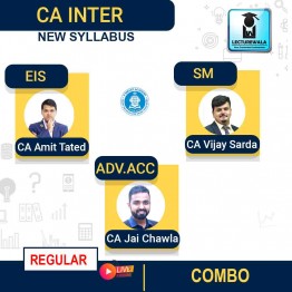 CA Inter Group  Adv Accounts & EIS - SM  Combo Live + Recorded Regular Course : Video Lecture + Study Material By CA Jai Chawla, CA Amit Tated, & CA Vijay Sarda (For  Nov 2022 & May 2023  )