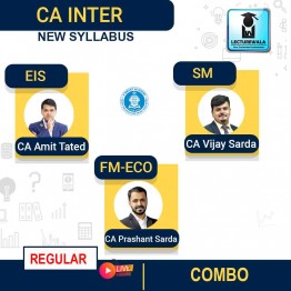 CA Inter Eis-Sm & Fm-Eco Combo Live + Recorded Regular Course : Video Lecture + Study Material By CA Amit Tated, CA Vijay Sarda & CA Prashant Sarda (For  Nov 2022 )