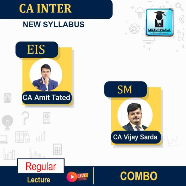 CA Inter EIS-SM Combo Live + Recorded Regular Course By CA Amit Tated, & CA Vijay Sarda : Pen Drive / Live Online Classes 