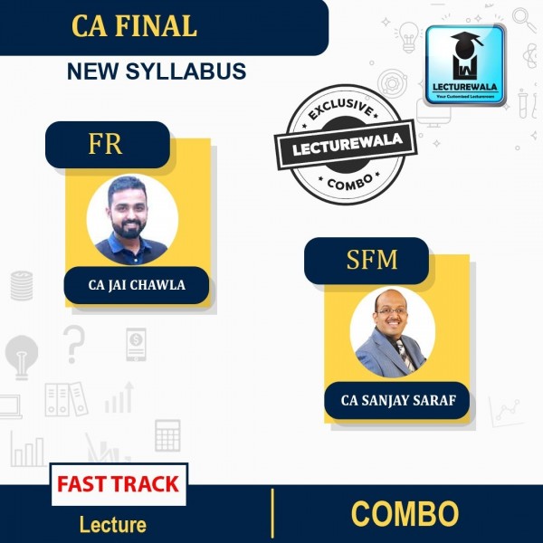 CA Final FR And SFM Combo FAST TRACK Course By CA Jai Chawla  & CFA SANJAY SARAF  : Pendrive/Online classes.
