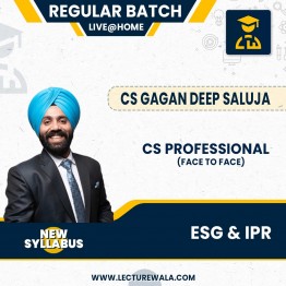 CS Professional ESG + IPR New Syllabus (Elective paper) Regular Course By CS Gagan Deep Saluja : Live Classes
