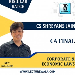 CA Final Corporta & Economic Laws Live @ Home  New Syllabus Regular Batch : Video Lecture + Study Material By CS Shreyans Jain ( For May / Nov 2023 )