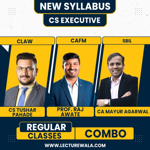 CS Tushar Pahade CLAW Prof. Raj Awate CAFM CA Mayur Agarwal SBIL Regular Combo Classes For CS Executive Online Classes